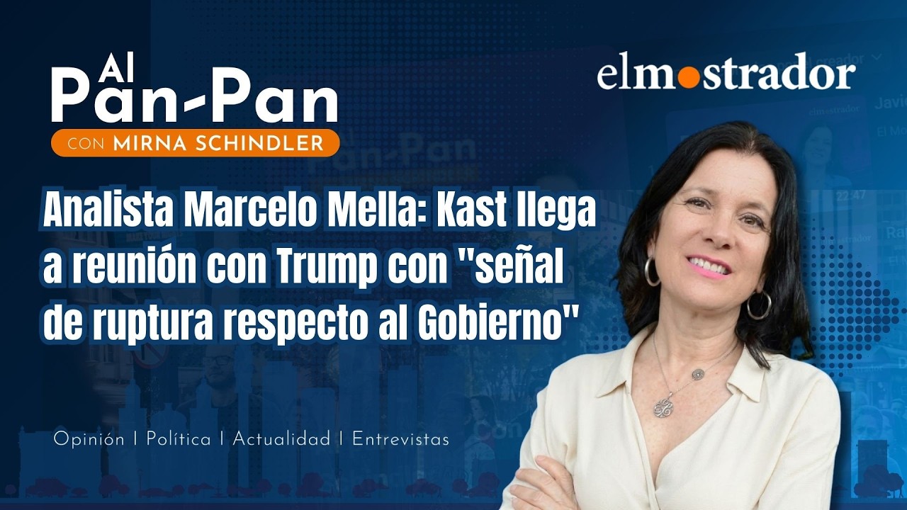 Analista Marcelo Mella: Kast llega a reunión con Trump con 