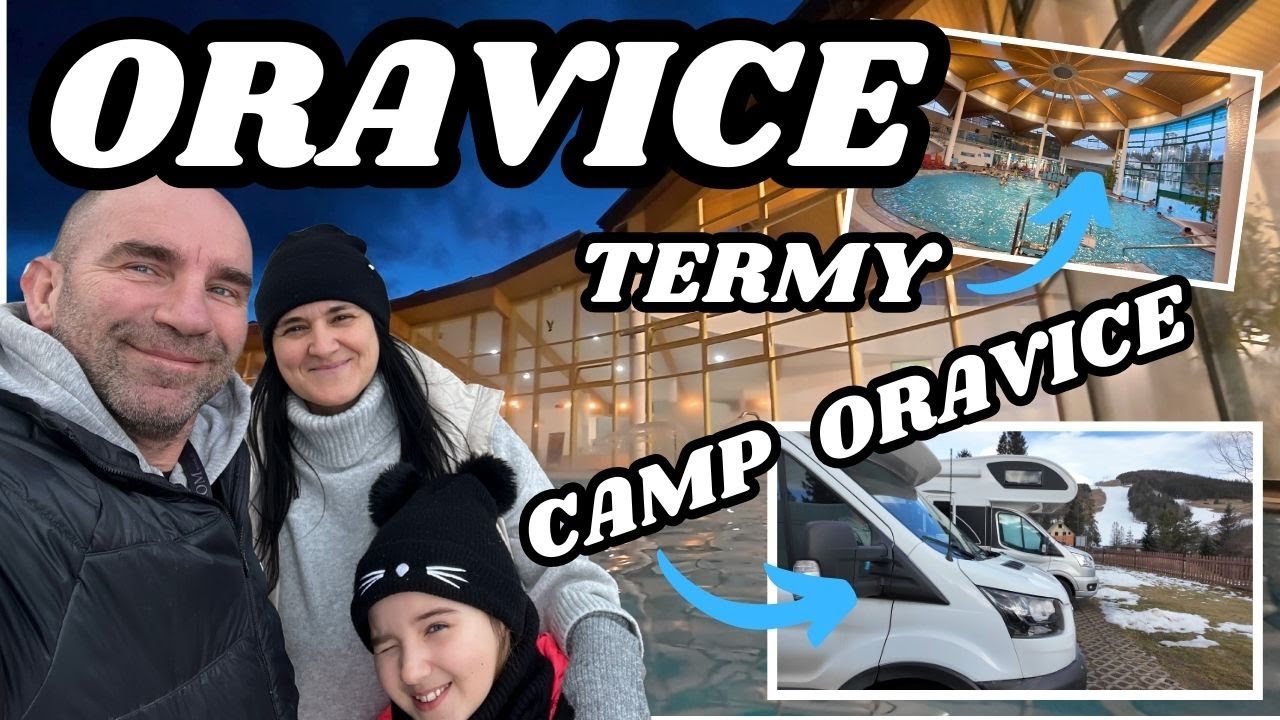 Termy i Camp ORAVICE / Meander Oravice Thermal & Ski Resor /  vlog #75