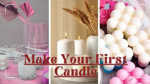 "Candle Making for Beginners | Easy Step by Step Guide