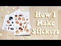 HOW TO MAKE STICKERS // Using A Silhouette Cameo 3