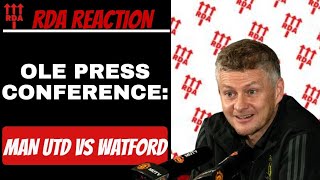 Ole Gunnar Solskjaer Press Conference Reaction || Manchester United VS Watford