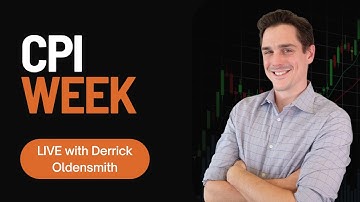 CPI Week LIVE with Derrick Oldensmith