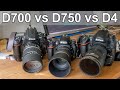 Why I hold in to 3 Nikon DSLRs? D700, D750 and D4.