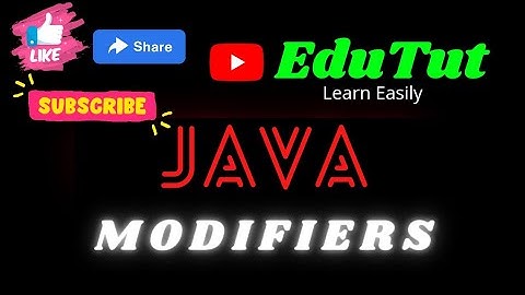 Modifiers in Java | Java For Beginners | EduTut | Learn Easily in Tamil