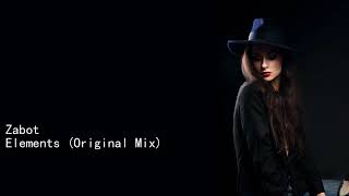 Zabot Elements Original Mix