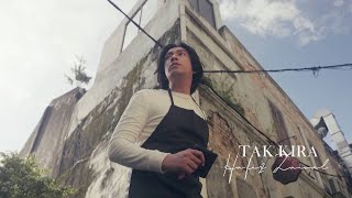 Tak Kira - Hafiz Zainal (Official Music Video)