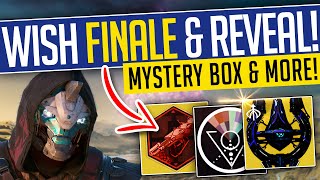 Destiny 2 | WISH FINALE & MYSTRY BOX REVEAL! Secret Quest, Final Pantheon Update & More! - Season 23