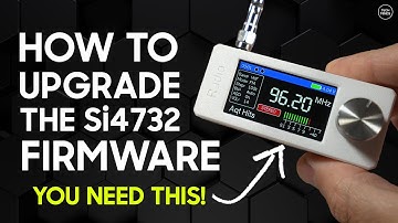 How To Upgrade The Si4732 DSP Receiver Firmware - Do This Now!