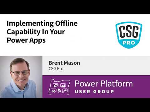 Implementing Offline Capability In Your Power Apps - Power Platform User Group