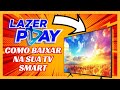 Como BAIXAR e RECARREGAR o LAZERPLAY na sua tv smart | RecargaAPP