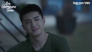 Our Glamorous Time - EP10 | First Kiss!! [Eng Sub]