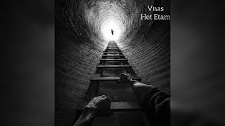 Vnas - Het Etam /// Chhelac - Վնաս Հետ Էթամ