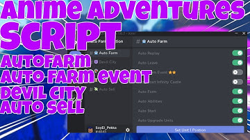 Anime Adventures Script I Auto Farm Auto Place Auto Abelites I Pastebin 2023 I [👊UPDATE10]