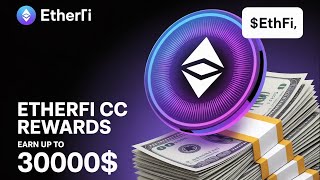 Etherfi Credit Card Rewards | Earn Ethfi Tokens Up To 30,000$