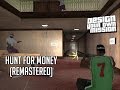DYOM: MOTW #18 - Hunt for Money (Remastered)