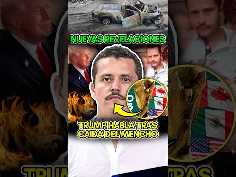 DONALD TRUMP habla TRAS el FALLECIMIENTO de EL MENCHO! #shorts #Mexico #ElMencho