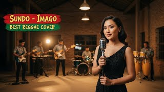 Sundo - Imago | Best Reggae Cover