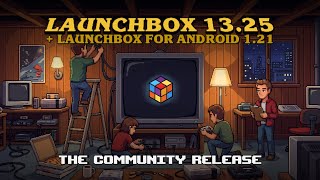LaunchBox for Windows 13.25 & Android 1.21 – A Community-Powered Release screenshot 3