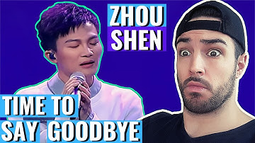 Zhou Shen - “Time to Say Goodbye” Italian║REACTION!