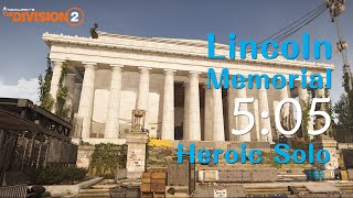 The Division 2 - Lincoln Memorial Heroic Solo SpeedRun 05:05 [PC#TU10]