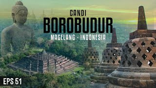 7 Fakta unik Candi Borobudur : destinasi super prioritas warisan dunia. Sejarah, Kampung Seni, HTM