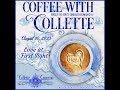 Coffee with Collette-Love at First Sight