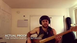Actual Synth Bass Proof Shed
