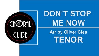 Don't Stop Me Now - TENOR | Arr O Gies