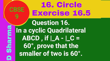 In a cyclic quadrilateral ABCD, if angle A - angle C = 60°, prove that the smaller of two is 60°.