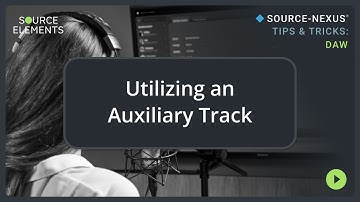 Use Nexus I/O on an Auxiliary Track | Source-Nexus I/O Tips & Tricks