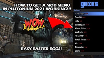 How To Get A MOD MENU on PLUTONIUM! 2021 WORKING