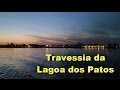 Travessia da Lagoa dos Patos