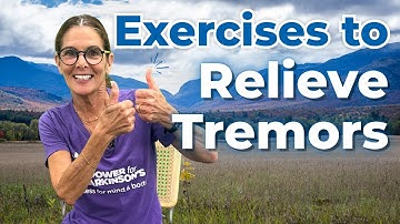 Exercises to Relieve Tremors and Improve Gait and Mobility