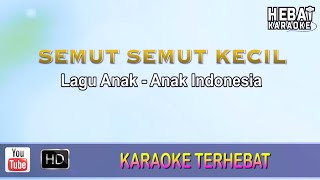 Semut Semut Kecil | Karaoke l Minus One | Tanpa Vocal | Lirik Video HD