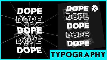 🔥Dope TYPOGRAPHY Editing in Kinemaster | Text Editing with Effects | Kinemaster Tutorial