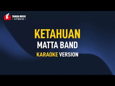 Matta Band - Ketahuan (Karaoke)