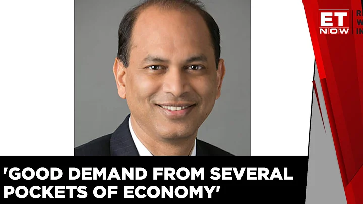 Seeing Good Demand From Several Pockets Of The Eco...