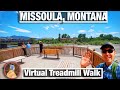 City Walks - Missoula Montana in Summer - Virtual Treadmill Walking Tour and Montana Scenery