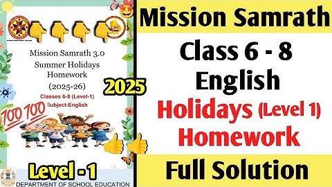 Mission Samrath English Level 1 Holidays Homework | Class 6 - 8 English Level 1 Homework Solved 2025