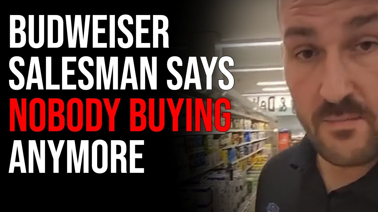Budweiser Salesman Says NOBODY BUYING ANYMORE, The Boycott Is Working