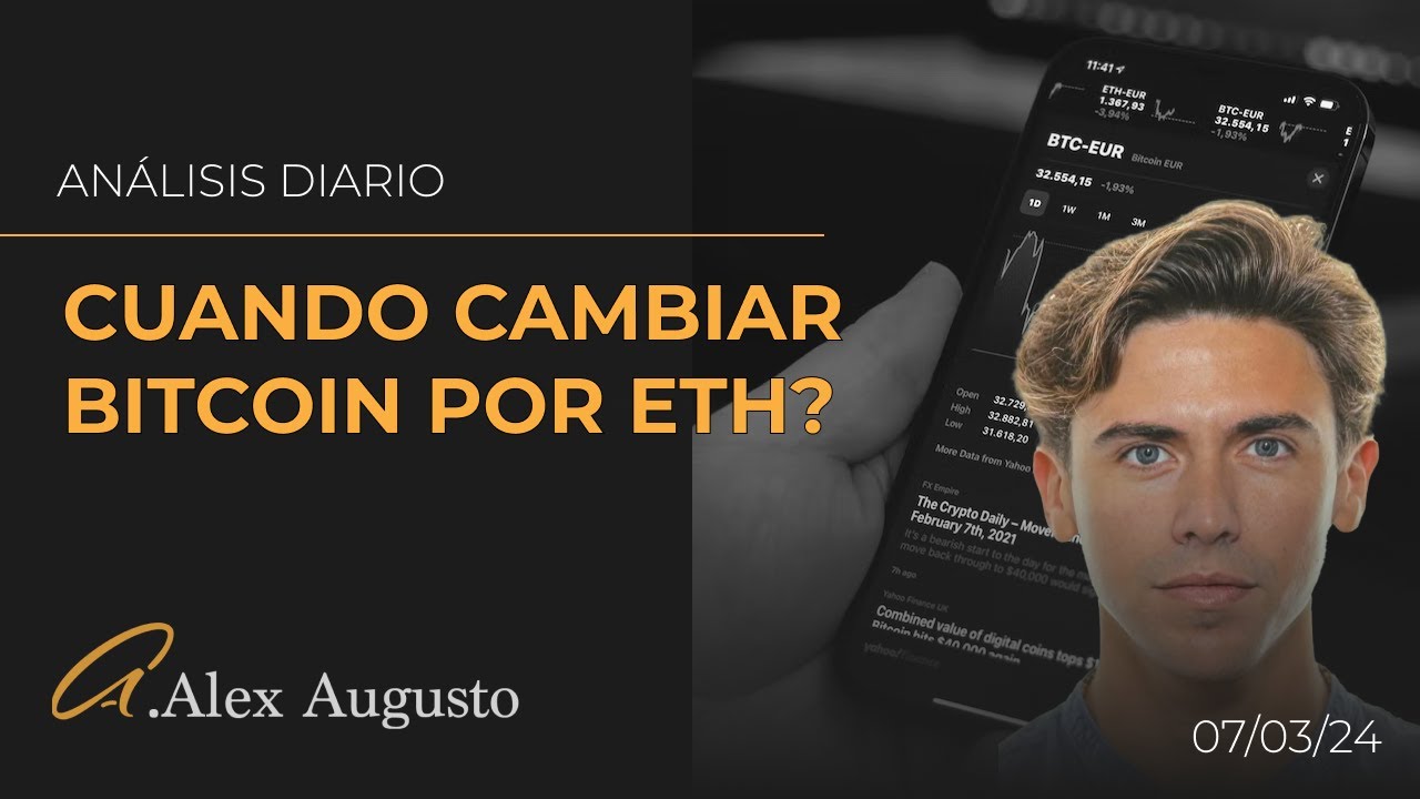 CUANDO CAMBIAR BITCOIN POR ETHEREUM?