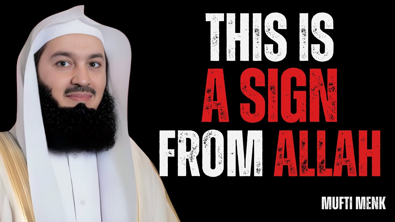 If You See This, Allah Is Speaking to You | Mufti Menk