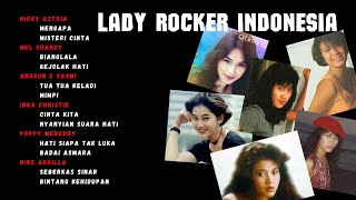 LADY ROCKER INDONESIAN TAHUN 90AN | MP3