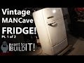 Mancave 1950s Beer Fridge Restoration! 1 of 2