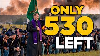 The Last 530: The Irish Brigade's Absolution and Charge at Gettysburg