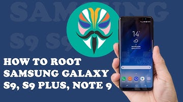 How to Root Samsung Galaxy S9 | S9 Plus Note 9 | Android 10 Android Q | Magisk Manager | One UI 2.5