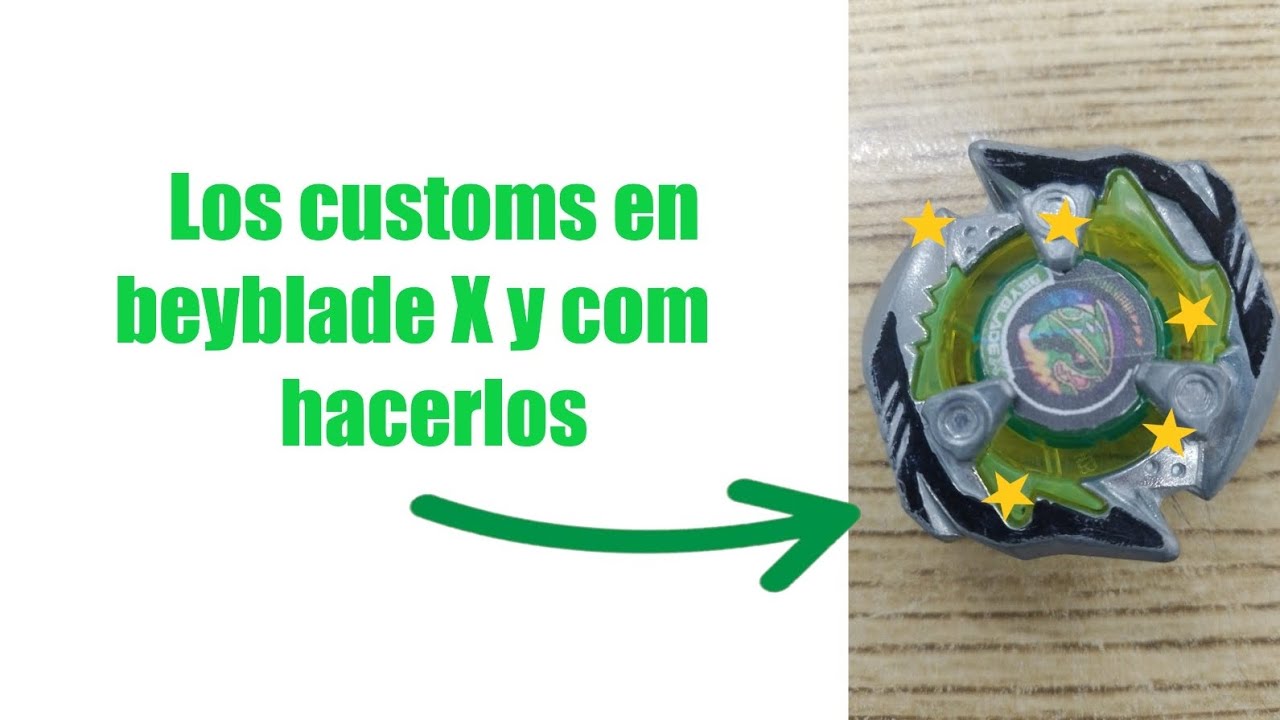 ¡Beyblades personalizados! Los customs en beyblade X y tutorial para ...