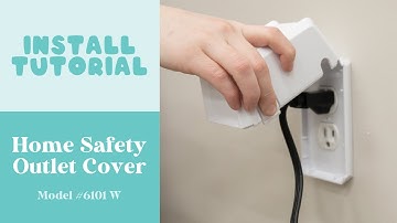 Home Safety Outlet Cover | Install Tutorial