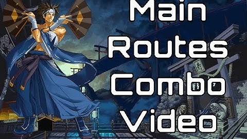 +R Anji Main Routes Combo Video