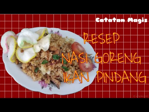 Resep Nasi Goreng Ikan Pindang